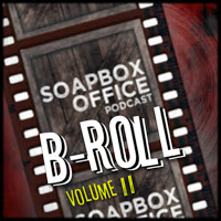 Soapbox Office, B-Roll